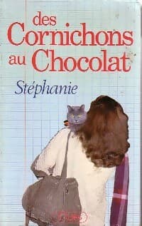 Des cornichons au chocolat - Stéphanie