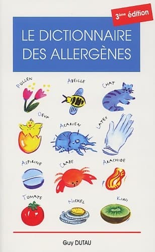 Le dictionnaire des allergènes - Alain Didier